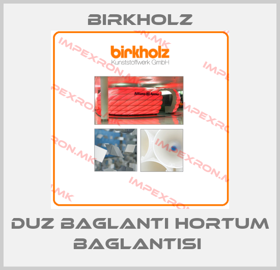 Birkholz-DUZ BAGLANTI HORTUM BAGLANTISI price