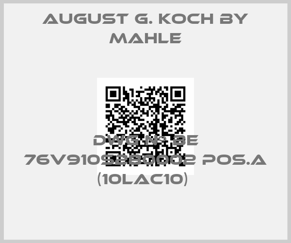 August G. Koch By Mahle-DWG Nº BE 76V910S280002 POS.A (10LAC10) price