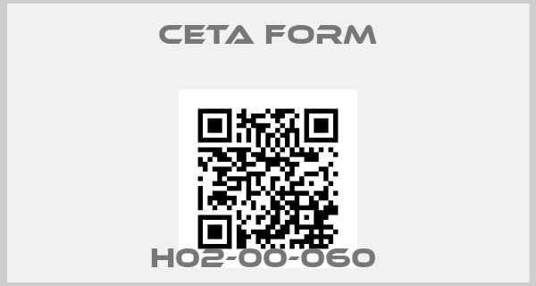 CETA FORM-H02-00-060 price