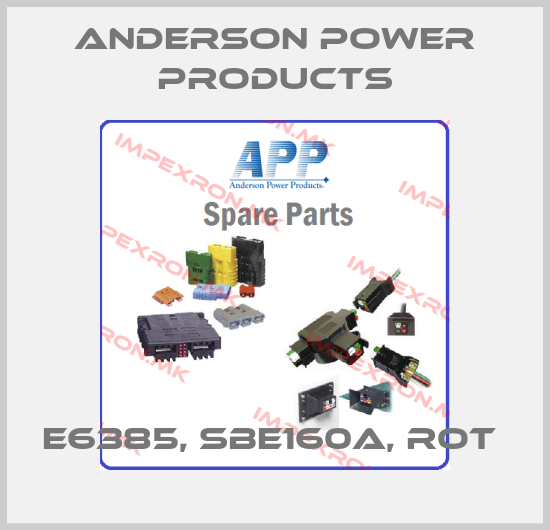 Anderson Power Products-E6385, SBE160A, ROT price
