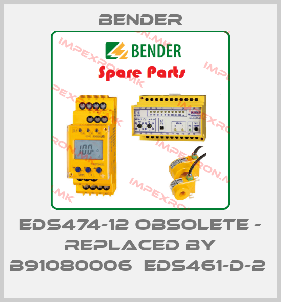 Bender-EDS474-12 OBSOLETE - replaced by B91080006  EDS461-D-2 price