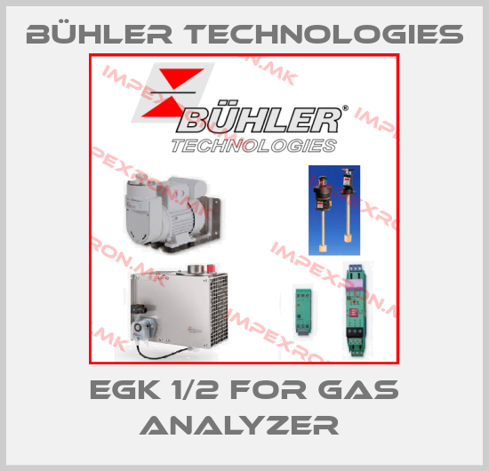 Bühler Technologies-EGK 1/2 FOR GAS ANALYZER price