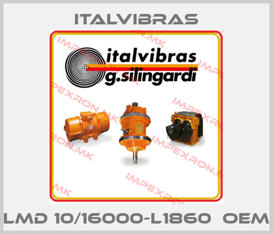 Italvibras-LMD 10/16000-L1860  Oemprice