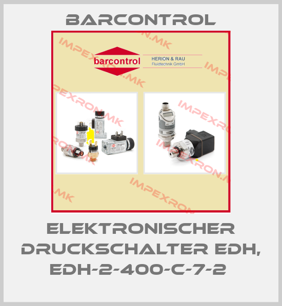Barcontrol-ELEKTRONISCHER DRUCKSCHALTER EDH, EDH-2-400-C-7-2 price