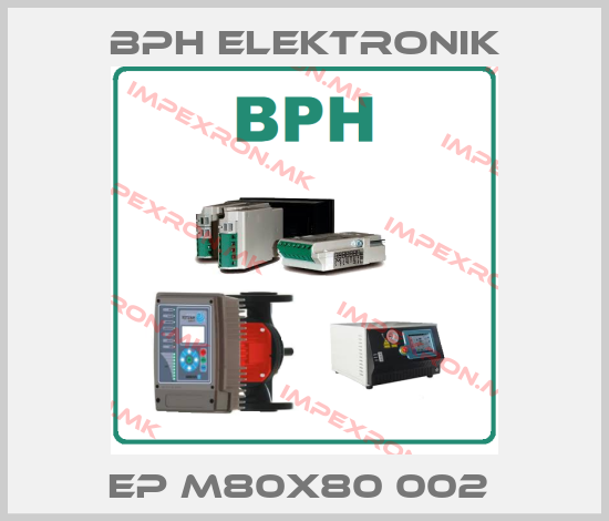 BPH elektronik-EP M80X80 002 price