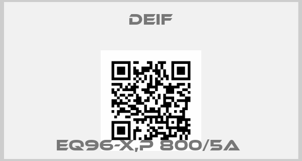 Deif-EQ96-X,P 800/5A price