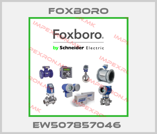 Foxboro-EW507857046 price