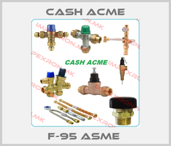 Cash Acme-F-95 ASME price