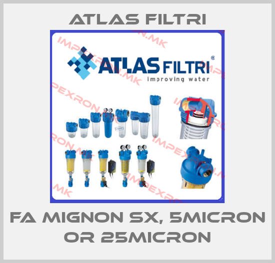 Atlas Filtri-FA MIGNON SX, 5MICRON OR 25MICRONprice