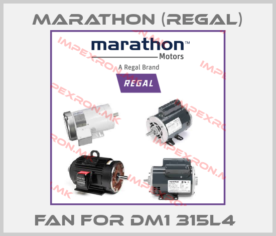Marathon (Regal)-FAN FOR DM1 315L4 price