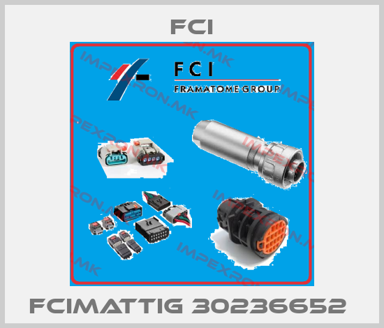 Fci-FCIMATTIG 30236652 price