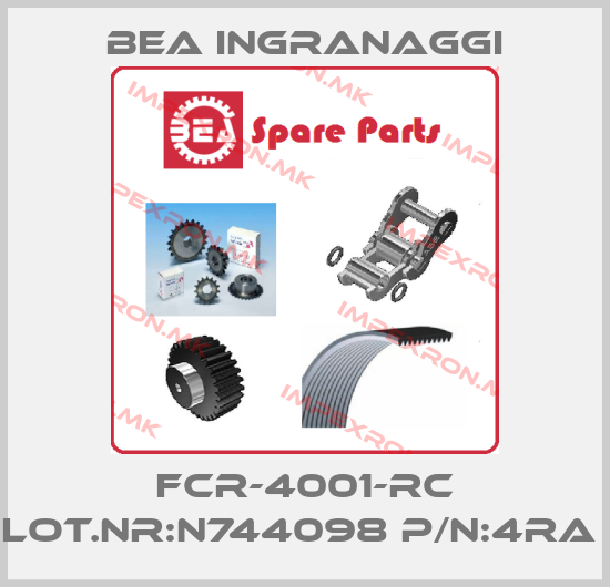 BEA Ingranaggi-FCR-4001-RC LOT.NR:N744098 P/N:4RA price