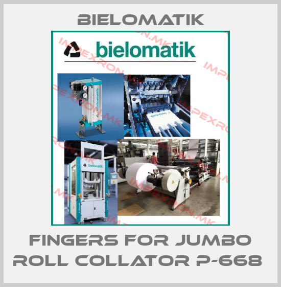 Bielomatik-FINGERS FOR JUMBO ROLL COLLATOR P-668 price
