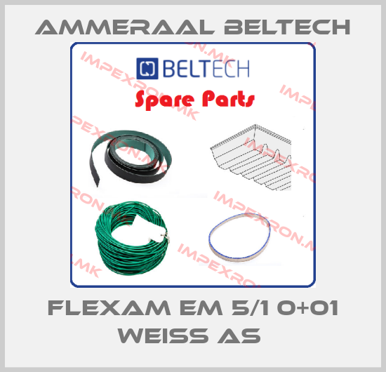 Ammeraal Beltech-FLEXAM EM 5/1 0+01 WEIß AS price