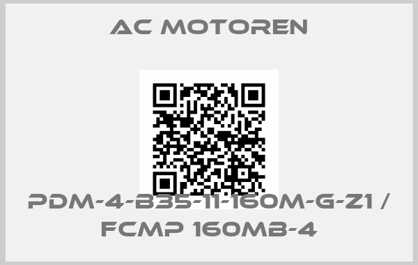 AC Motoren-PDM-4-B35-11-160M-G-Z1 / FCMP 160MB-4price