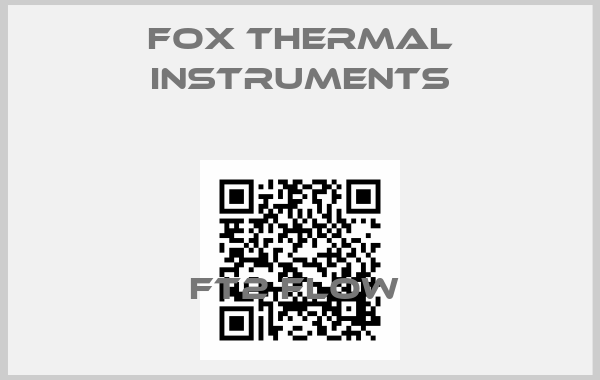 Fox Thermal Instruments-FT2 FLOW price