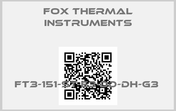 Fox Thermal Instruments-FT3-151-ST-E3-DD-DH-G3 price