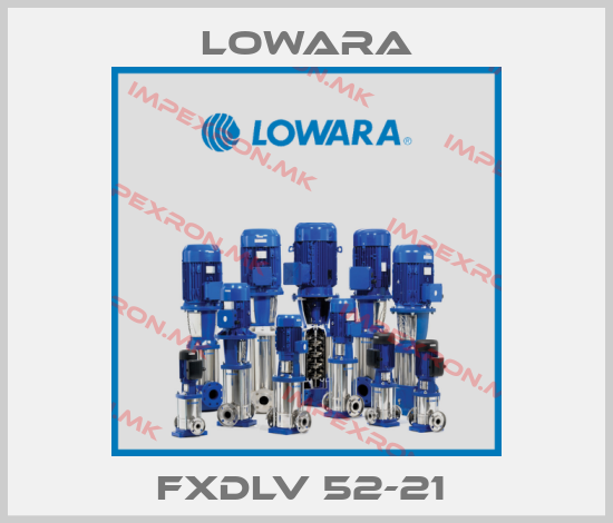 Lowara-FXDLV 52-21 price