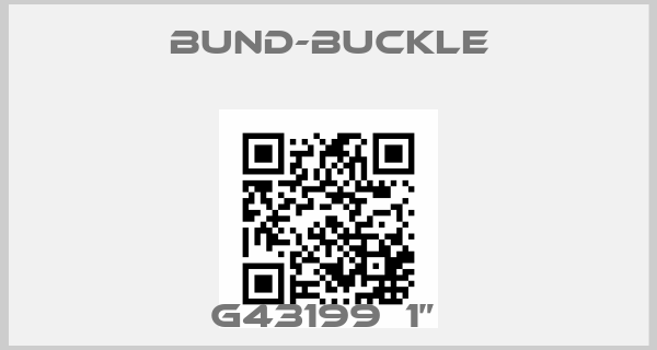 Bund-Buckle-G43199  1” price