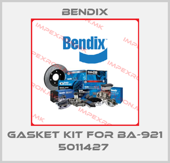 Bendix-GASKET KIT FOR BA-921 5011427 price