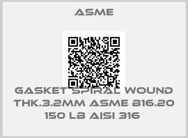 Asme-GASKET SPIRAL WOUND THK.3.2MM ASME B16.20 150 LB AISI 316 price