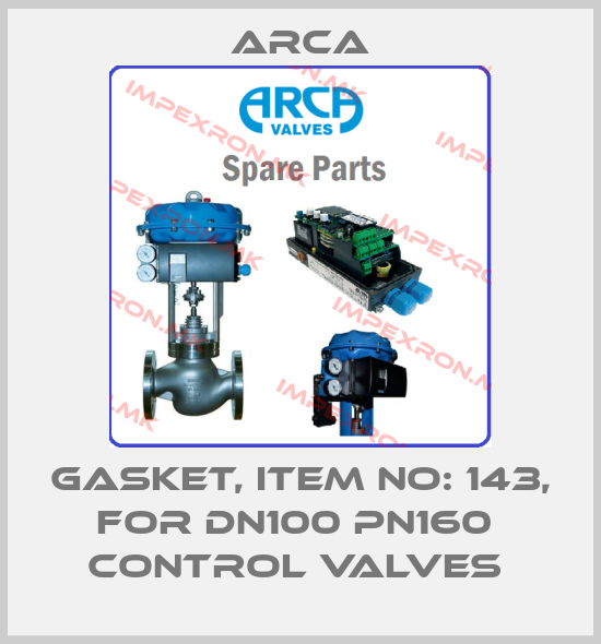 ARCA-GASKET, ITEM NO: 143, FOR DN100 PN160  CONTROL VALVES price