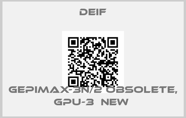 Deif-GEPIMAX-3N/2 OBSOLETE, GPU-3  NEW price