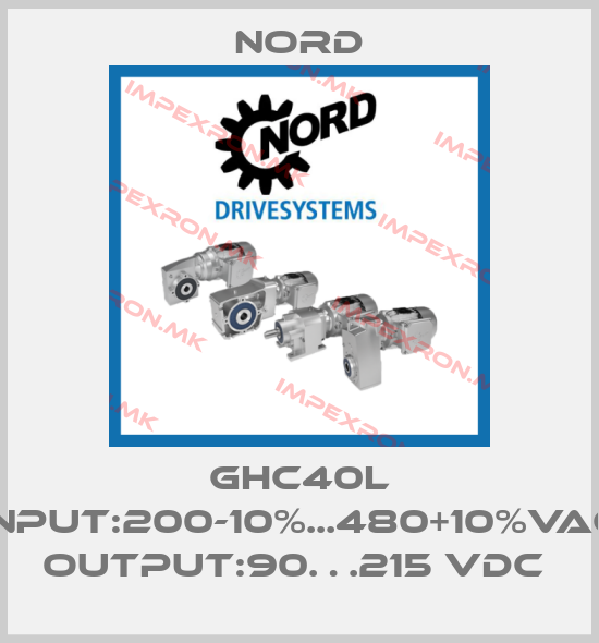 Nord-GHC40L INPUT:200-10%...480+10%VAC OUTPUT:90…215 VDC price