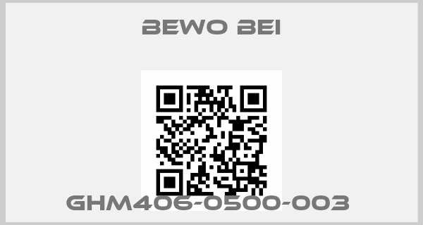 Bewo Bei-GHM406-0500-003 price