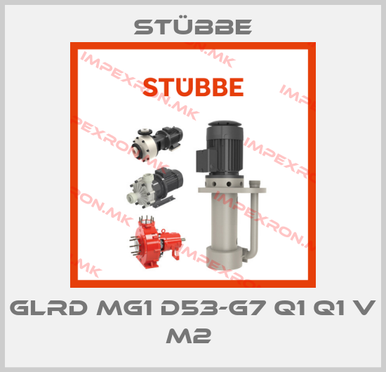 Stübbe-GLRD MG1 D53-G7 Q1 Q1 V M2 price