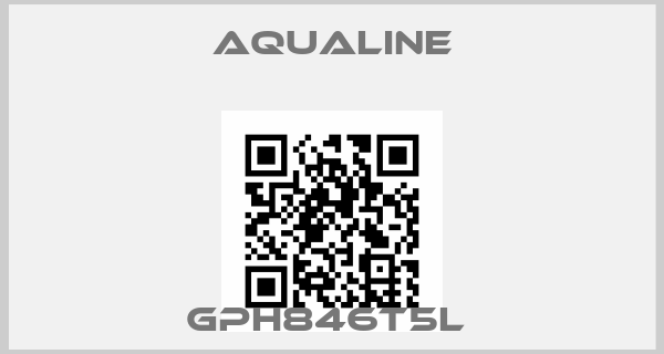 Aqualine-GPH846T5L price
