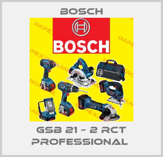 Bosch-GSB 21 – 2 RCT PROFESSIONAL price