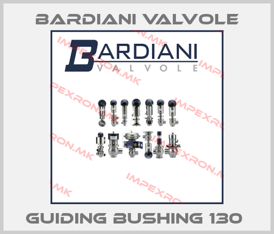 Bardiani Valvole-GUIDING BUSHING 130 price