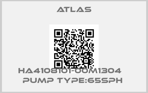 Atlas-HA4108101-00M1304    PUMP TYPE:65SPH price