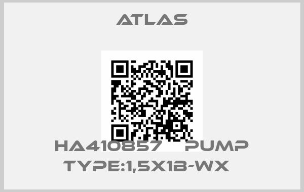 Atlas-HA410857    PUMP TYPE:1,5X1B-WX  price