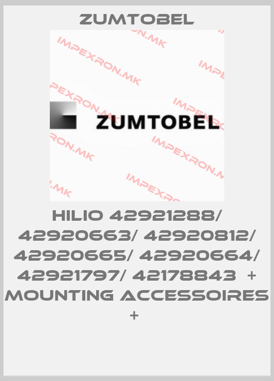 Zumtobel-HILIO 42921288/ 42920663/ 42920812/ 42920665/ 42920664/ 42921797/ 42178843  + MOUNTING ACCESSOIRES + price