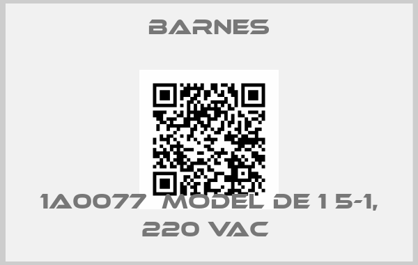 Barnes-1A0077  MODEL DE 1 5-1, 220 VAC price