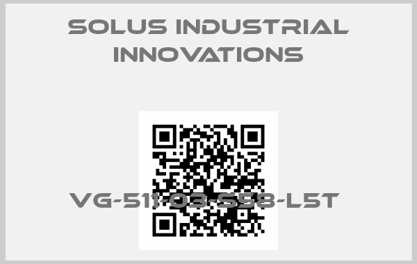 SOLUS INDUSTRIAL INNOVATIONS-VG-511-03-S58-L5T price