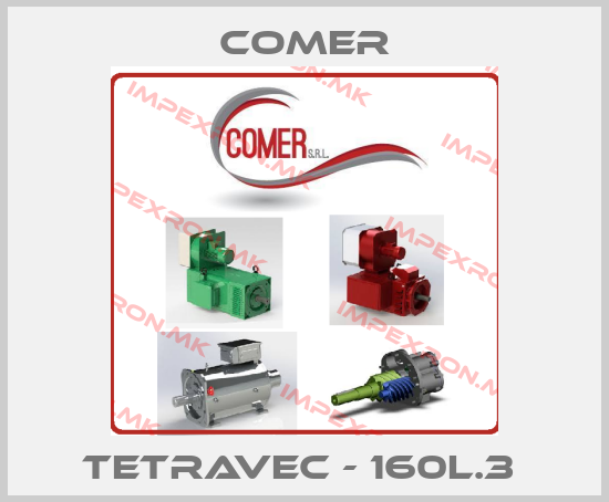 Comer-TETRAVEC - 160L.3 price