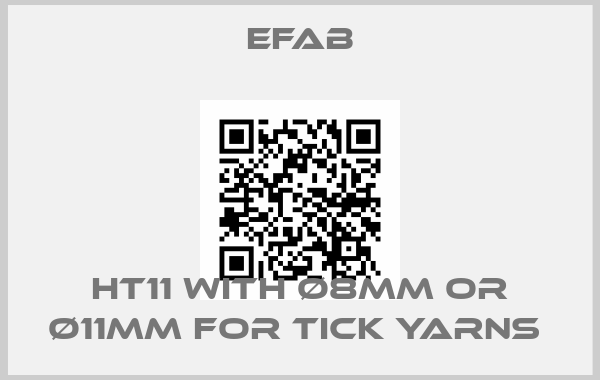 EFAB-HT11 WITH Ø8MM OR Ø11MM FOR TICK YARNS price