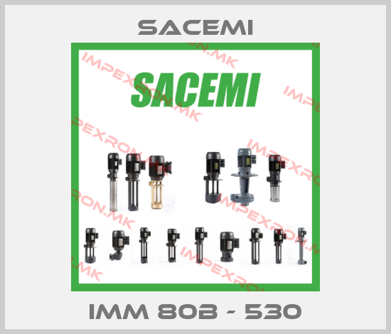 Sacemi-IMM 80B - 530price