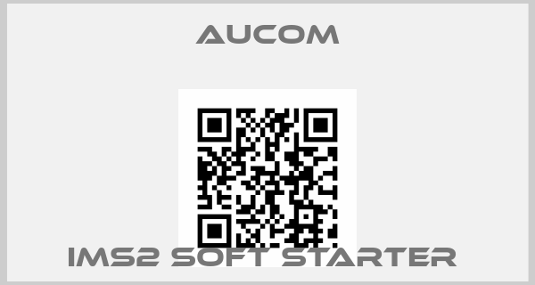 Aucom-IMS2 SOFT STARTER price