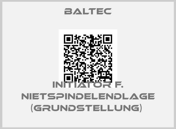 Baltec-INITIATOR F. NIETSPINDELENDLAGE (GRUNDSTELLUNG) price