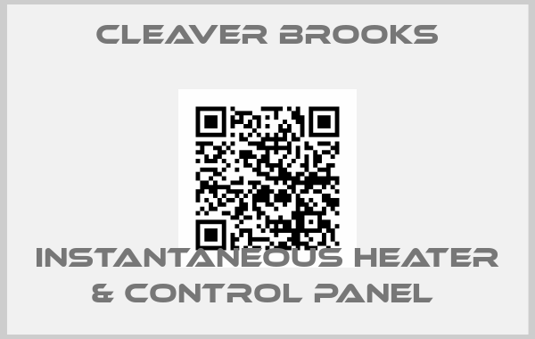 Cleaver Brooks-INSTANTANEOUS HEATER & CONTROL PANEL price