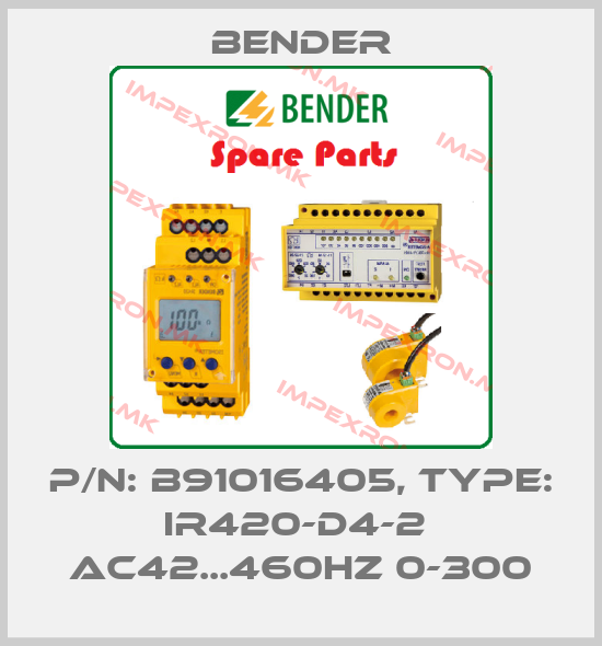 Bender-P/N: B91016405, Type: IR420-D4-2  AC42...460Hz 0-300price