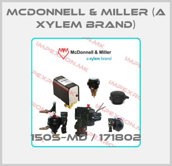 McDonnell & Miller (a xylem brand)-150S–MD / 171802price