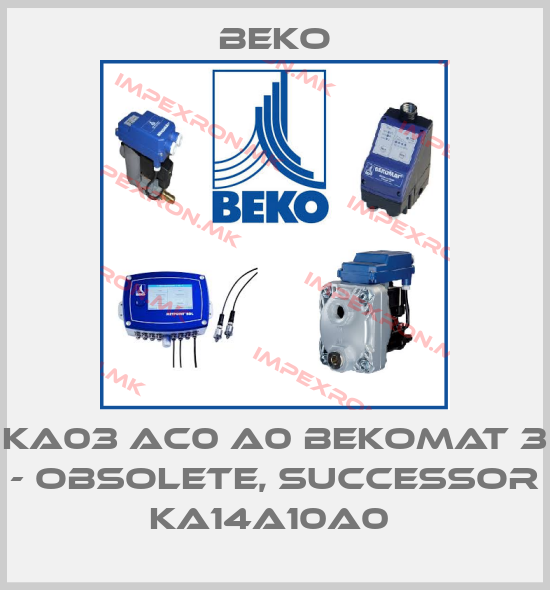 Beko-KA03 AC0 A0 BEKOMAT 3 - OBSOLETE, SUCCESSOR KA14A10A0 price