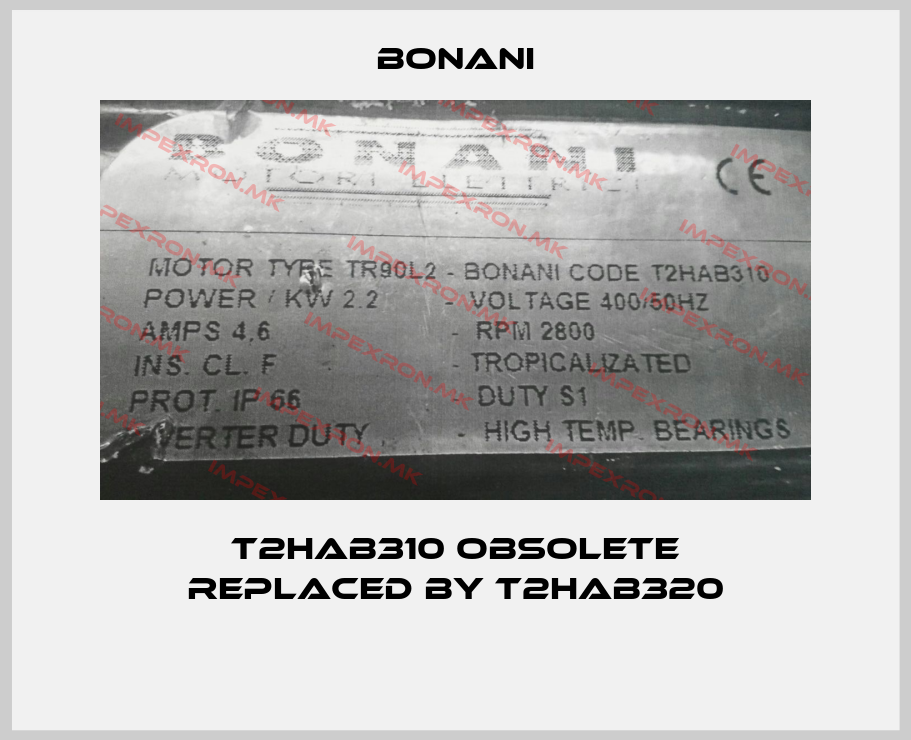Bonani-T2HAB310 obsolete replaced by T2HAB320 price