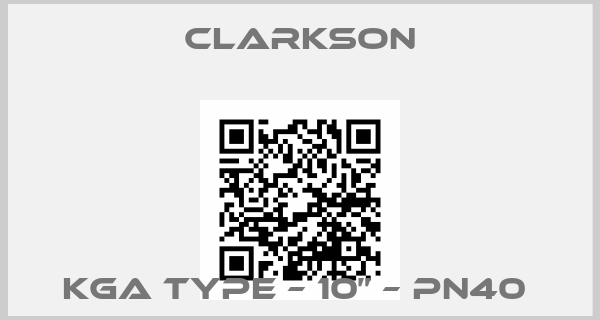 Clarkson-KGA TYPE – 10” – PN40 price