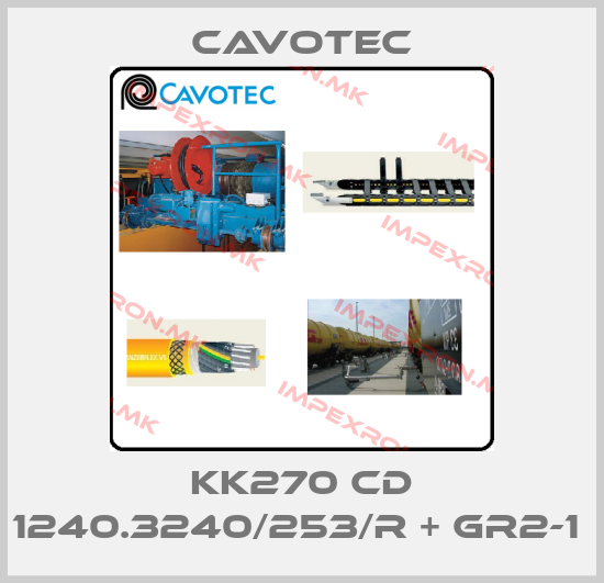 Cavotec-KK270 CD 1240.3240/253/R + GR2-1 price
